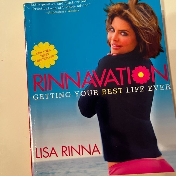 Rinnavation Getting Your Best Life Ever  by Lisa Rinna (Read Through Once)‎ - Picture 4 of 4